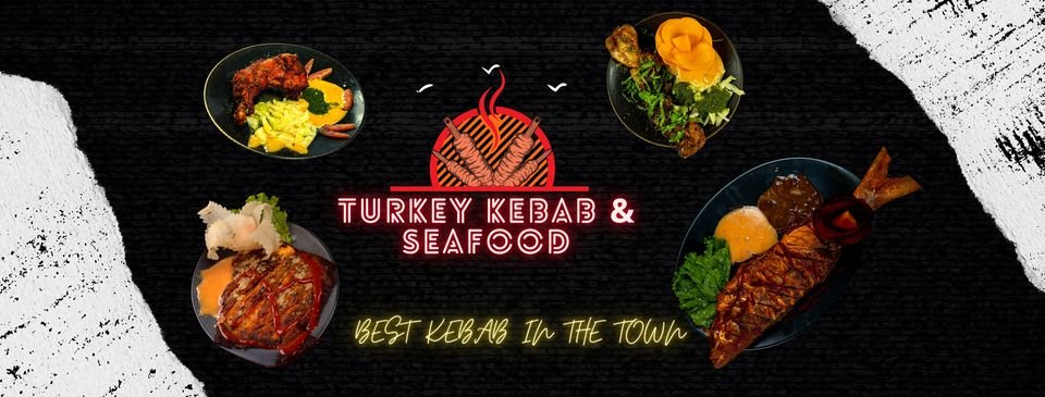 Turkey kabab & Sea Food -তুর্কি কাবাব এন্ড সী ফুড